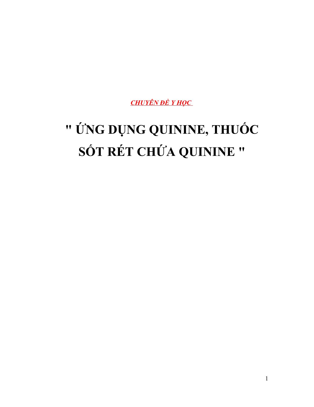 Chuyên đề Ứng dụng quinine, thuốc sốt rét chứa quinine trang 1