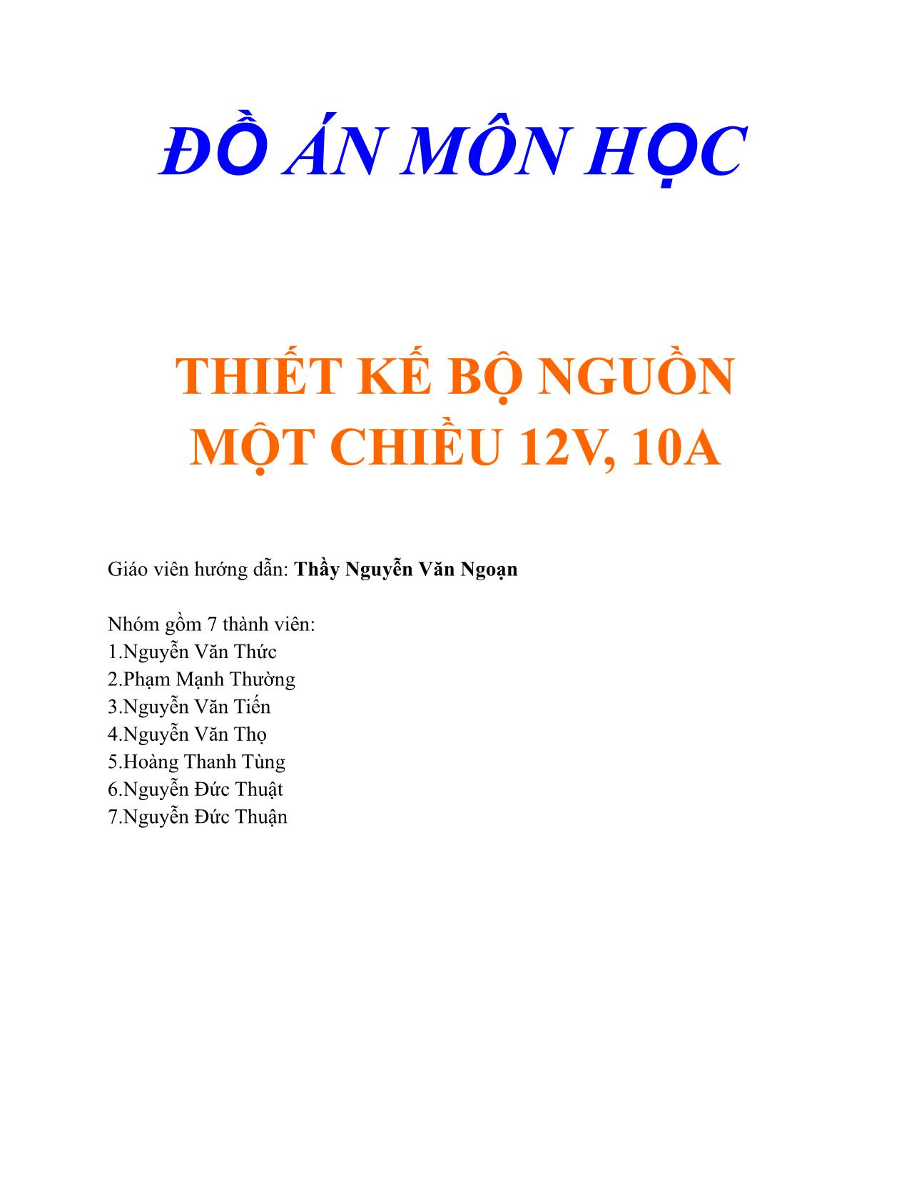 Đồ án Thiết kế bộ nguồn một chiều 12v, 10a trang 1