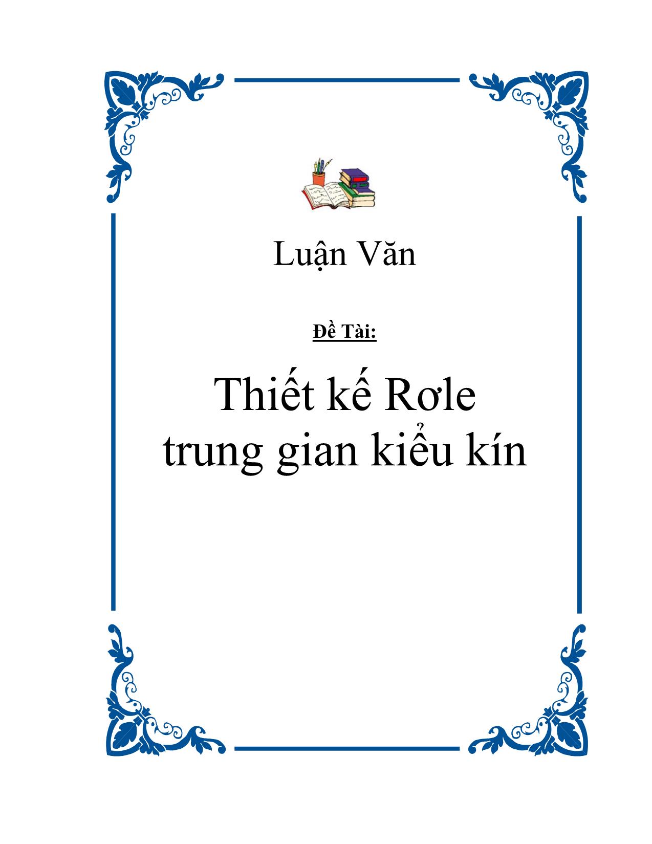 Luận văn Thiết kế Rơle trung gian kiểu kín trang 1