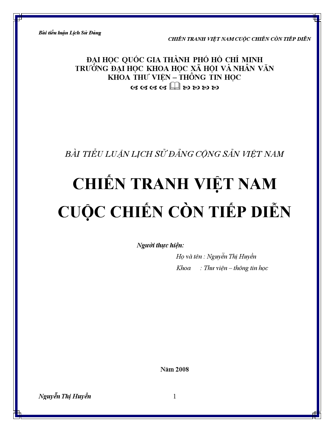 Tiểu luận Chiến tranh Việt Nam cuộc chiến còn tiếp diễn trang 1