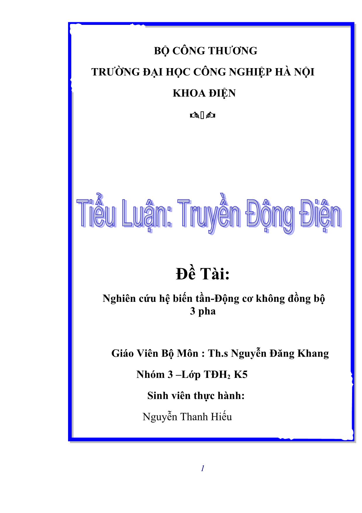 Tiểu luận Nghiên cứu hệ biến tần-Động cơ không đồng bộ 3 pha trang 1