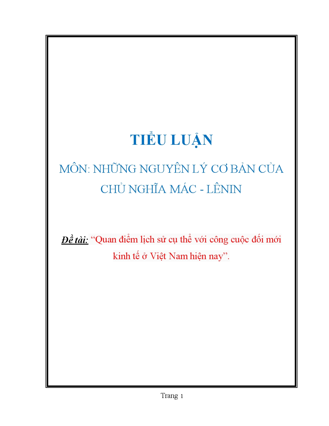 Tiểu luận Quan điểm lịch sử cụ thể với công cuộc đối mới kinh tế ở Việt Nam hiện nay trang 1