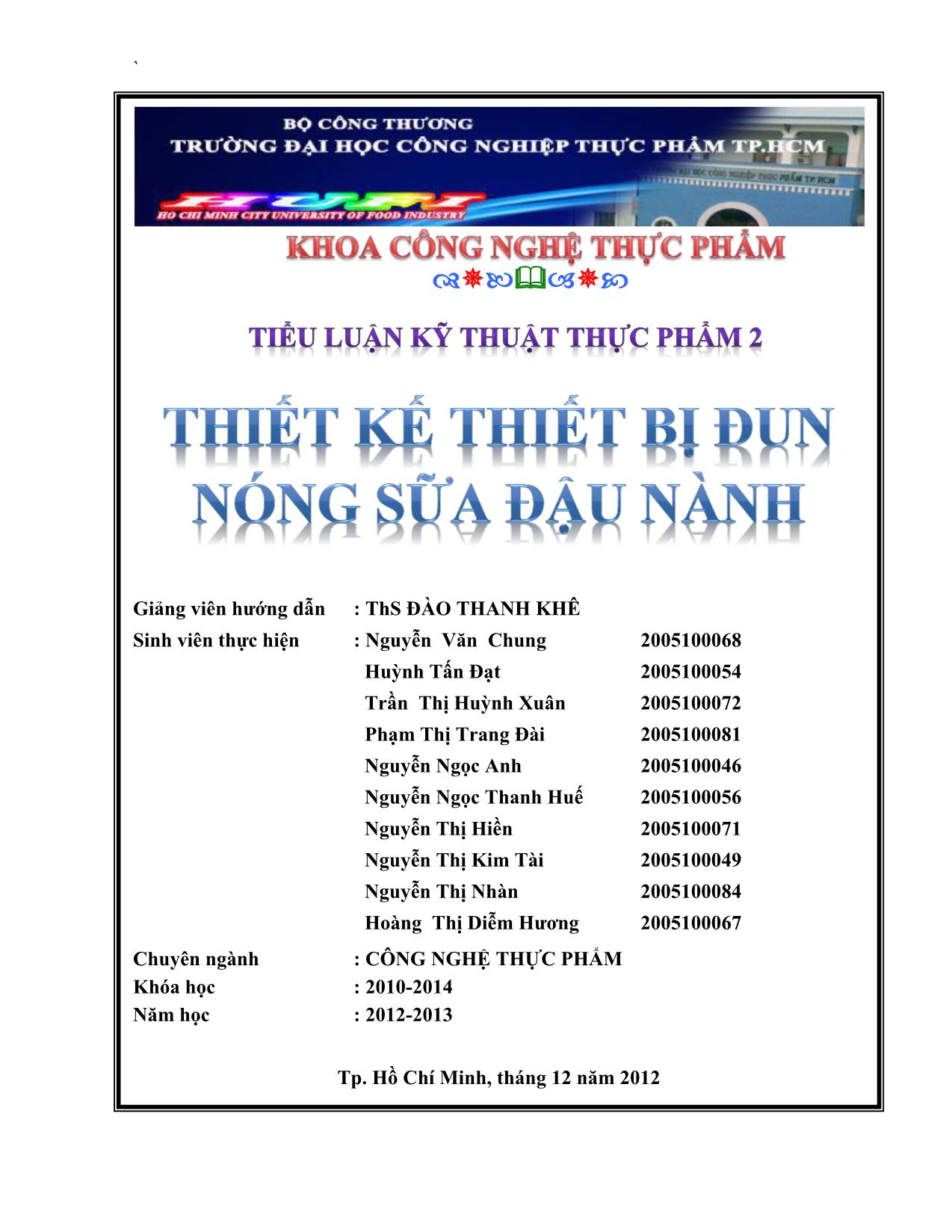 Tiểu luận Thiết kế thiết bị đung nóng sữa đậu nành trang 1