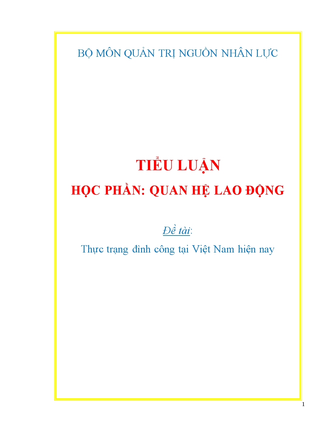 Tiểu luận Thực trạng đình công tại Việt Nam hiện nay trang 1
