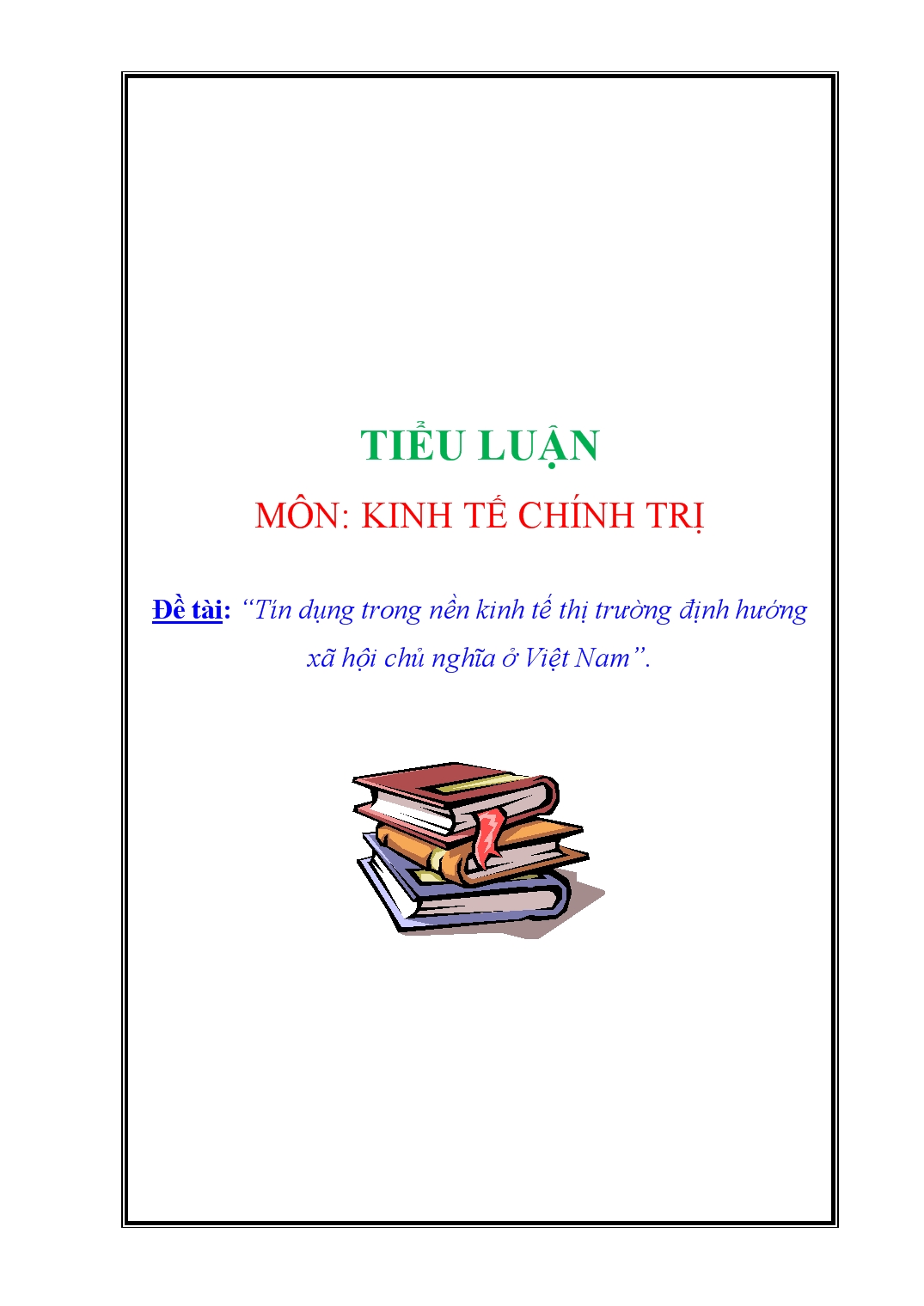 Tiểu luận Tín dụng trong nền kinh tế thị trường định hướng xã hội chủ nghĩa ở Việt Nam trang 1