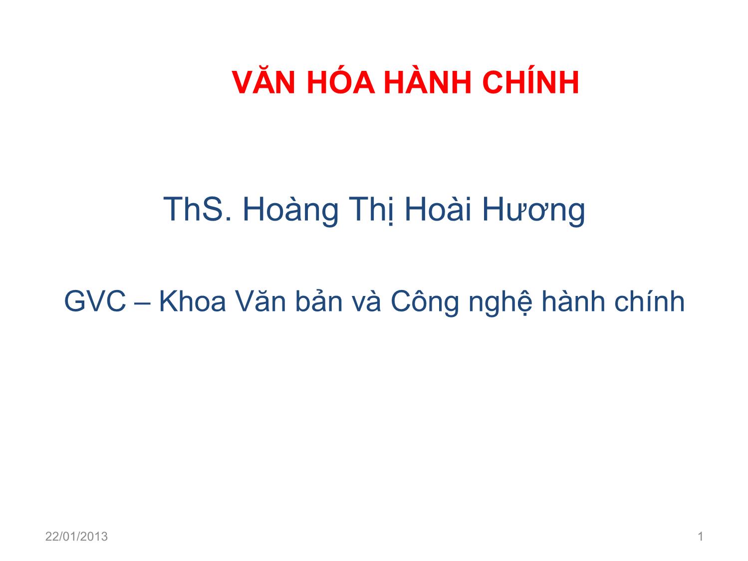 Bài giảng Văn hóa hành chính - Hoàng Thị Hoài Hương trang 1