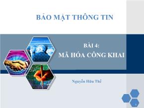 Bài giảng Bảo mật thông tin - Bài 4: Mã hóa công khai