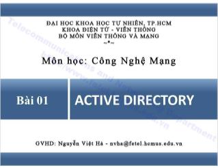 Bài giảng Công nghệ mạng - Bài 1: Active Directory