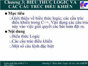 Bài giảng Lập trình C++ - Chương 3: Biểu thức logic và các cấu trúc điều khiển