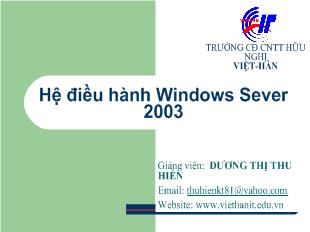 Hệ điều hành Windows Sever 2003 - Bài 1: Giới thiệu hệ điều hành Windows Server 2003 và cách cài đặt