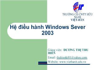Hệ điều hành Windows Sever 2003 - Bài 3: Quản lý Windows Server 2003 (tiếp)