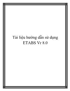 Tài liệu hướng dẫn sử dụng ETABS Vr 8.0