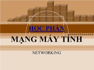 Bài giảng Mạng máy tính - Chương 2: Mô hình tham chiếu và giao thức TCP/IP