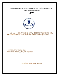 Đề tài Hoạt động của trung tâm lưu ký, thanh toán bù trừ chứng khoán ở Việt Nam