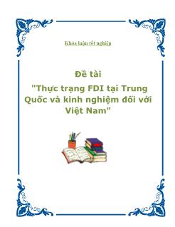 Đề tài Thực trạng FDI tại Trung Quốc và kinh nghiệm đối với Việt Nam