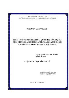 Luận văn Định hướng Marketing quan hệ tác động đến hiệu quả kinh doanh của khách hàng trong ngành Logistics Việt Nam