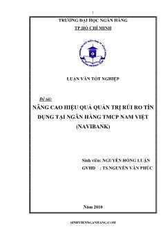 Luận văn Nâng cao hiệu quả quản trị rủi ro tín dụng tại ngân hàng TMCP Nam Việt (NaviBank)