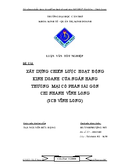 Luận văn Xây dựng chiến lược hoạt động kinh doanh của ngân hàng thương mại cổ phần Sài Gòn chi nhánh Vĩnh Long (SCB Vĩnh Long)