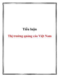 Tiểu luận Thị trường quảng cáo Việt Nam