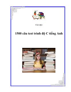 1500 câu test trình độ C tiếng Anh