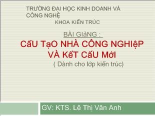 Bài giảng Cấu tạo nhà công nghiệp và kết cấu mới