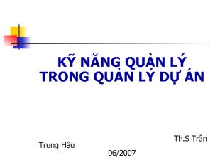 Bài giảng Kỹ năng quản lý trong quản lý dự án