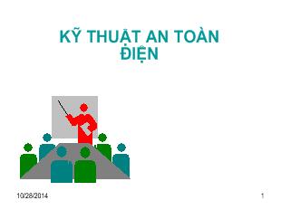 Bài giảng Kỹ thuật an toàn điện