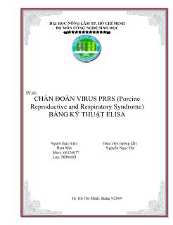 Đề tài Chẩn đoán virus prrs (porcine reproductive and respiratory syndrome) bằng kỹ thuật elisa