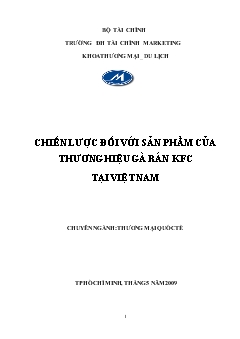 Đề tài Chiến lược đối với sản phẩm của thương hiệu gà rán kfc tại Việt Nam