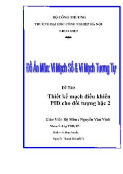 Đề tài Thiết kế mạch điều khiển PID cho đối tượng bậc 2