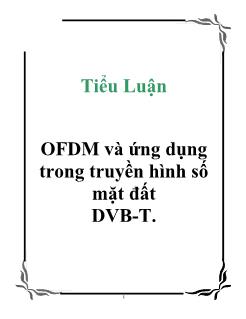 Tiểu luận OFDM và ứng dụng trong truyền hình số mặt đất DVB-T