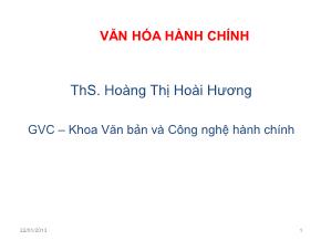 Bài giảng Văn hóa hành chính - Hoàng Thị Hoài Hương
